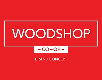 Woodshop Co-Op Strategic Brand Identity Concept