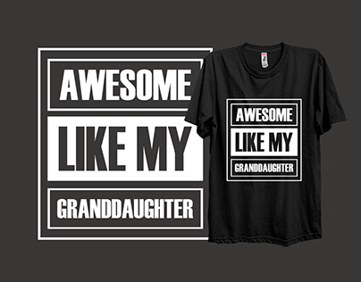 Granddaughter t shirt design