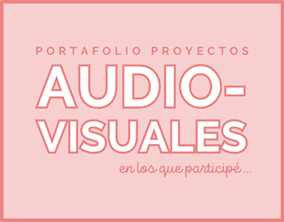 Project thumbnail - Portafolio - Proyectos Audiovisuales