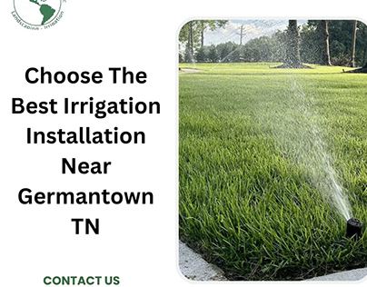 Best Irrigation Installation Near Germantown, TN