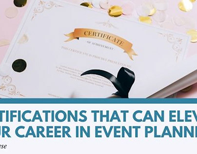 Certifications To Assist Your Career in Event Planning