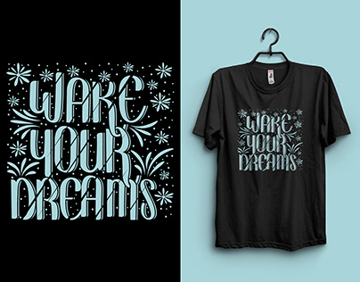 Wake Your Dreams Inspiring Typography T-Shirt Design