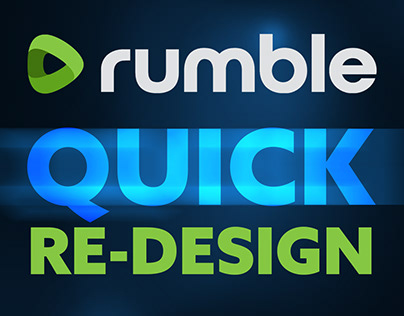 Rumble - Quick Re-Design