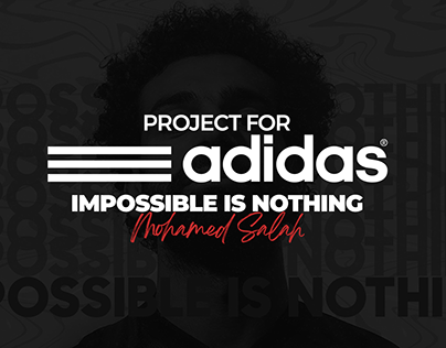 Impossible Is Nothing - Unofficial Project Adidas 2022