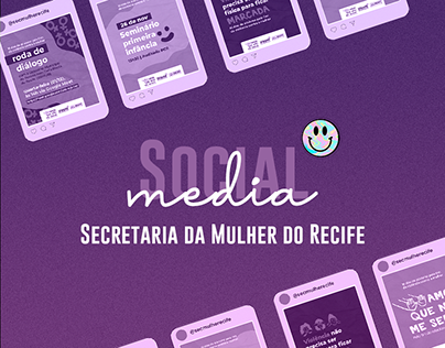 Social Media Campanhas - Secretaria da Mulher do Recife