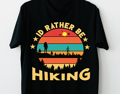 id Rather Be Hiking T-Shirt Decign