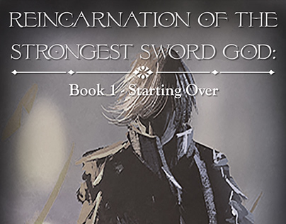 Reincarnation of the Strongest Sword God