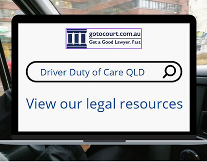 Driver duty of care in Queensland