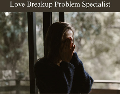 Consulting a Love Breakup Problem Specialist
