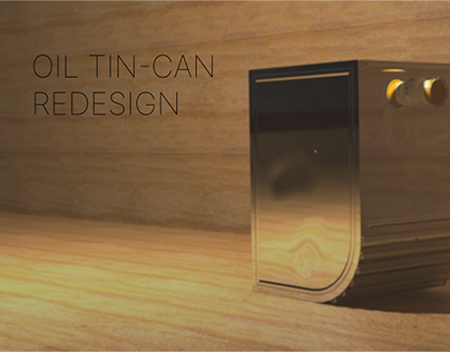 Project thumbnail - OIL TIN CAN REDESIGN
