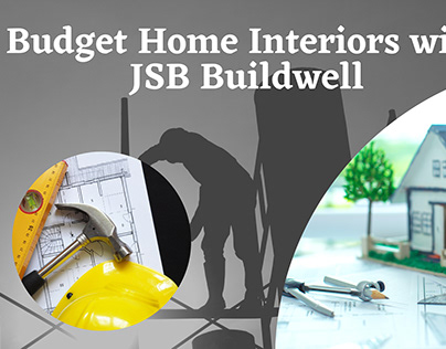 Budget Home Interiors with JSB Buildwell