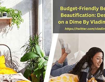 Budget-Friendly Bedroom Beautification By Vladimir
