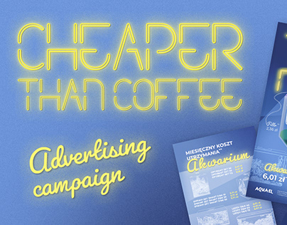 Cheaper Than Coffee – Advertising Campaign