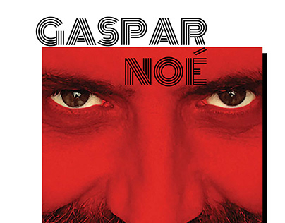 Apartado Gaspar Noé para revista.