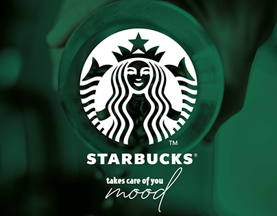 STARBUCKS - Takes care of your mood