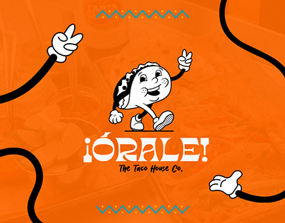 BRANDING | ¡Órale! The Taco House Co.
