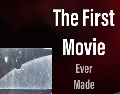 WHAT IS THE FIRST MOVIE EVER MADE? | History of Cinema