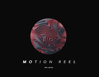 Dwi Anom / Motion Reel 2017