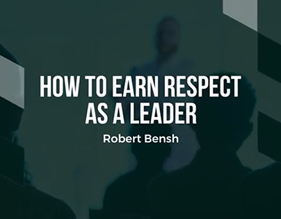 How to Earn Respect as a Leader