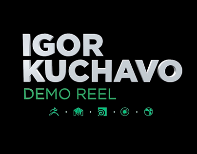 IGOR KUCHAVO Demo Reel 2017