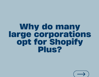 Why do many large corporations opt for Shopify Plus?