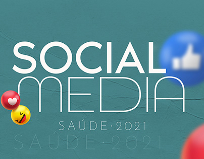 SOCIAL MEDIA - SAÚDE 2021