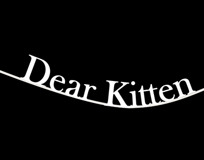 Dear Kitten