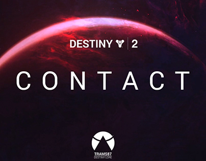 Destiny 2 Lore - Contact