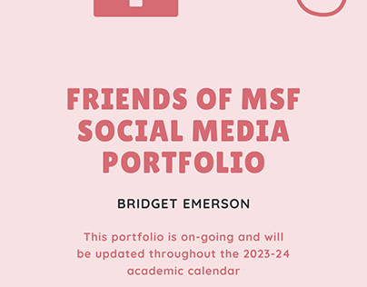 Friends of MSF - Social Media Portfolio