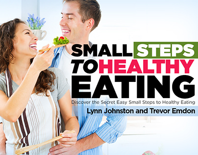 Small Steps To Healthy Eating