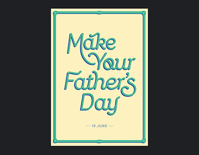 Make Your Father's Day
