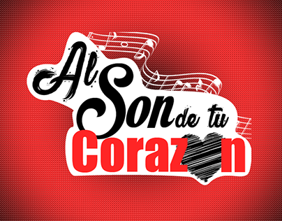 Logotipo para programa de Tv "Al Son de tu Corazón"