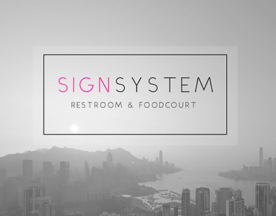 SIGN SYSTEM; RestRoom & Foodcourt