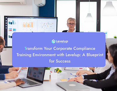 Transform Corporate Compliance Training with Levelup