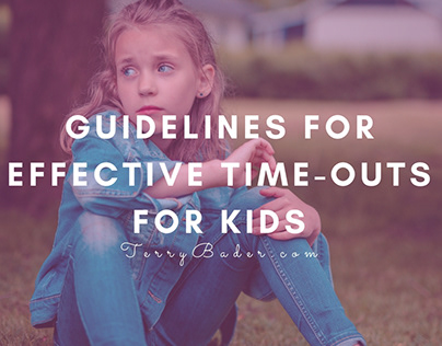 Guidelines for Effective Time-Outs for Kids