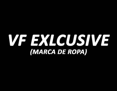 VF EXLCLUSIVE (MARCA DE ROPA)