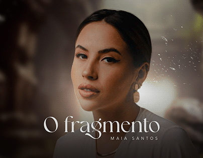 O Fragmento - Maia Santos