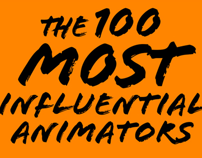The 100 Most Influential Animators by Zak Zych