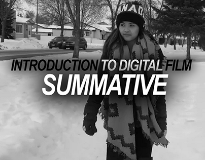 Intro To Digital Film Summative