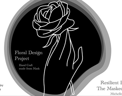 Project thumbnail - Floral Design Project/Resilient Blooms: TheMaskedGarden