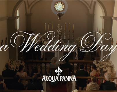 A WEDDING DAY • Acqua Panna