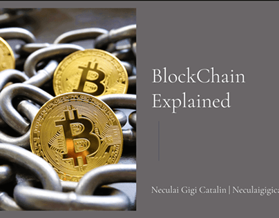 Blockchain Explained | Neculai Gigi Catalin