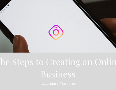 The Steps to Creating an Online Business