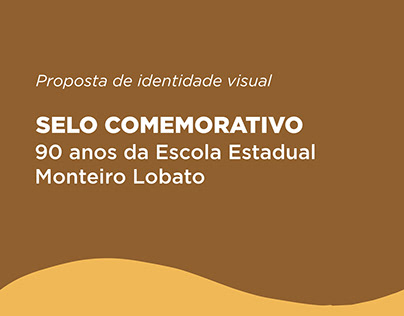 Selo Comemorativo | 90 anos da E.E Monteiro Lobato