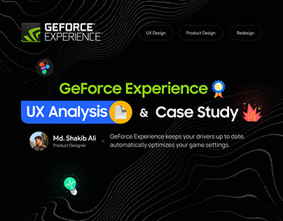 GeForce Experience: UX Analysis & Case Study