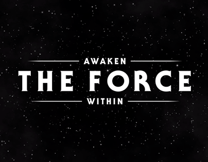 Star Wars "Awaken the Force Within"