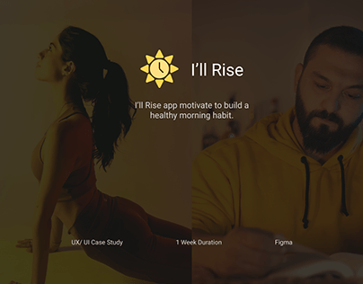 I’ll Rise - Motivate to build a healthy morning habit.