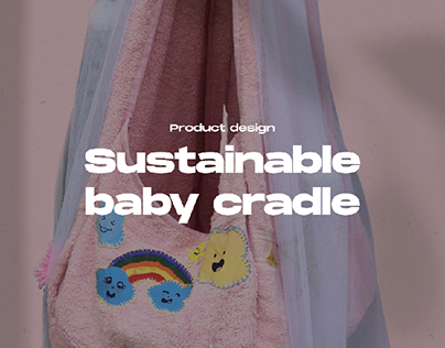 SUSTAINABLE BABY CRADLE