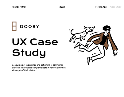 UX Case Study - Dooby (Pet Experience App)