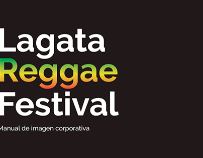 Rebranding festival de música Lagata Reggae Festival.
